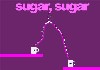 Sugar Sugar